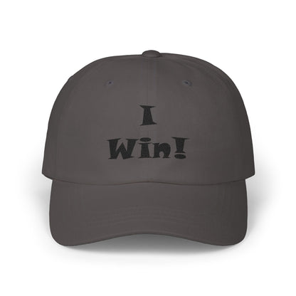 I Win! Embroidered Classic Dad Cap