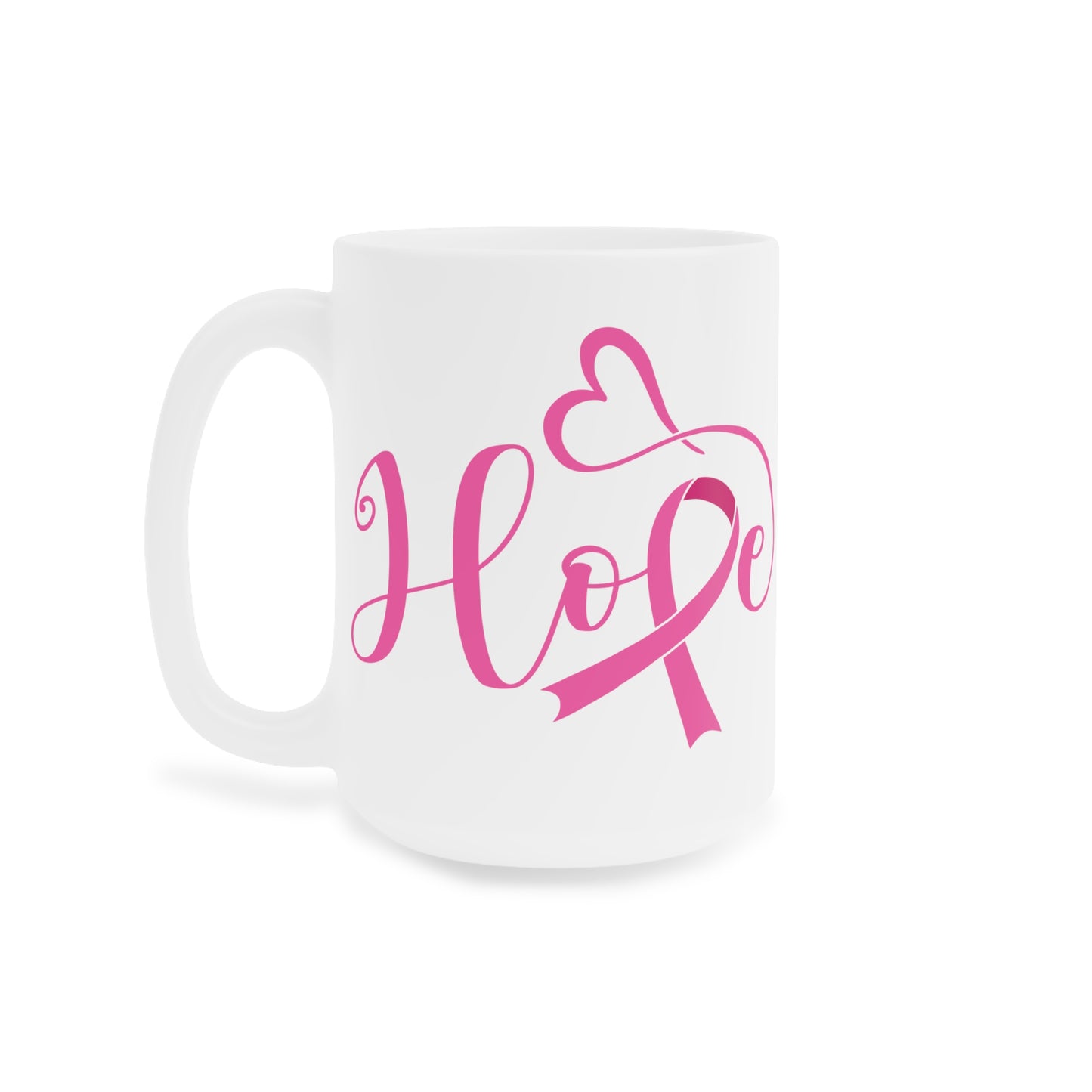 Hope Breast Cancer Motivational Ceramic Mugs (11oz\15oz\20oz)