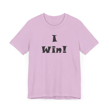 I Win! Unisex Jersey Tee - Perfect for Celebrations and Everyday Wins