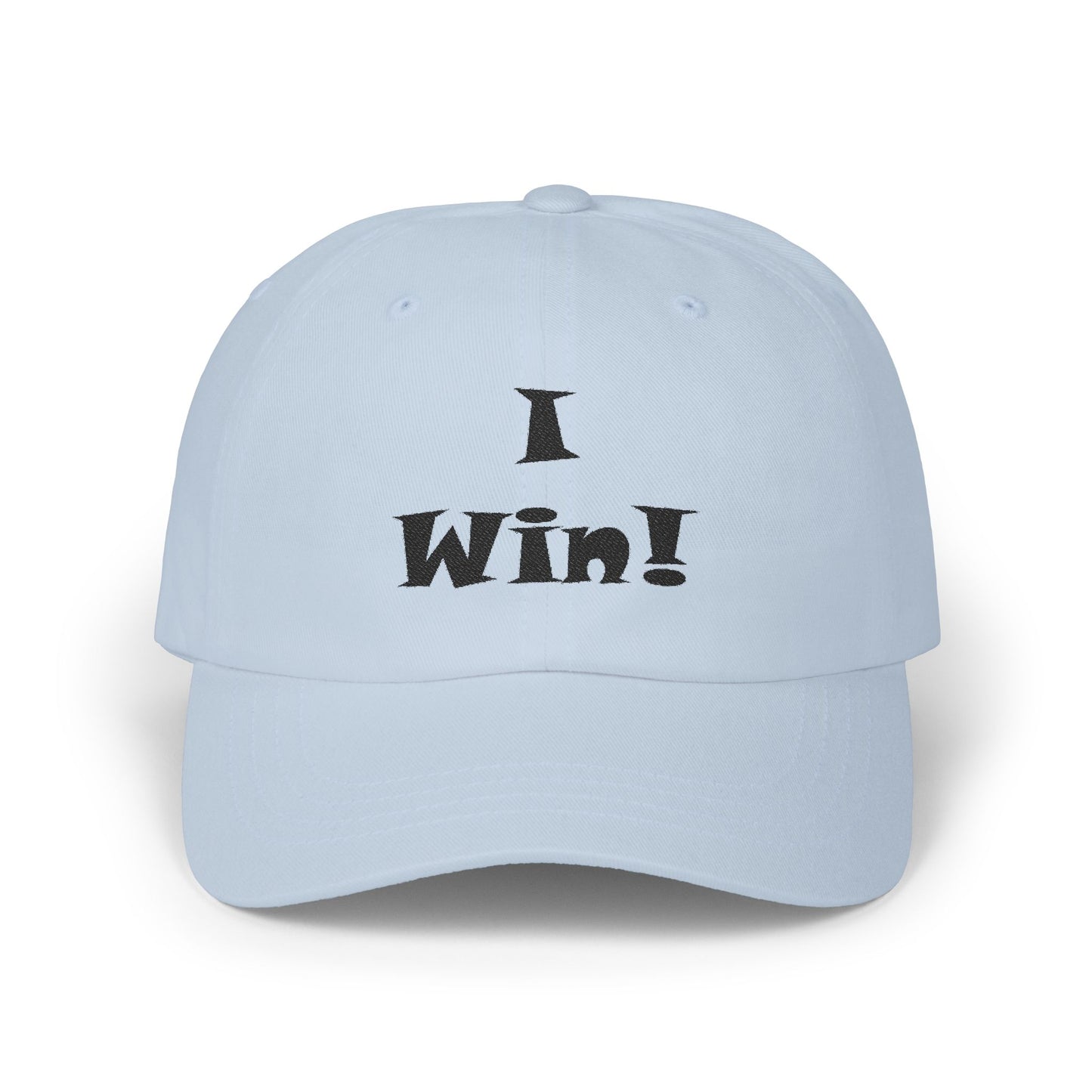 I Win! Embroidered Classic Dad Cap