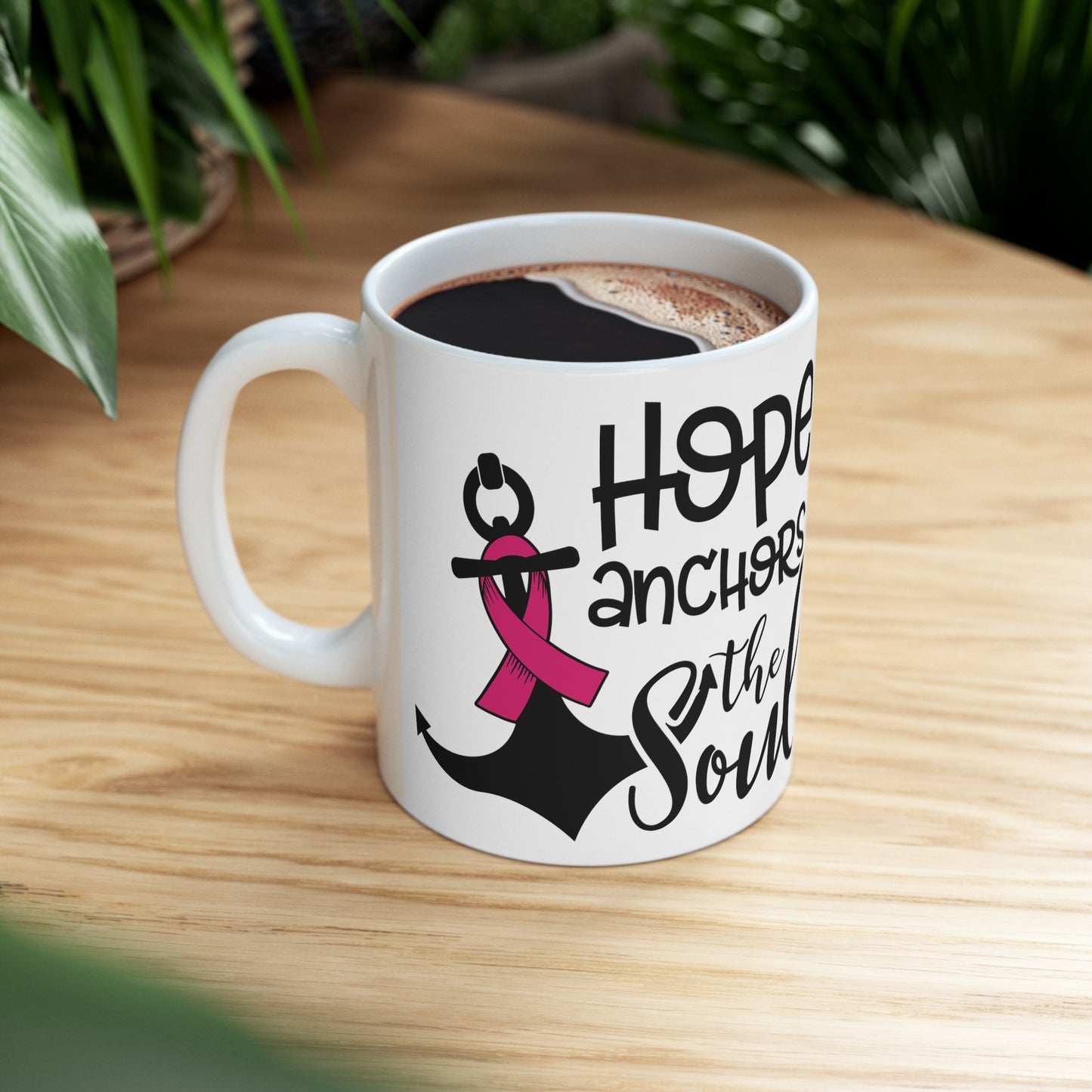 Hope Anchors the Soul  Breast Cancer Awareness Ceramic Mug 11oz