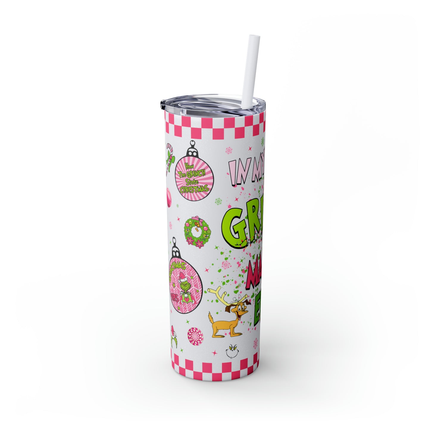 In My Grinch Mama Era  Skinny Tumbler with Straw, 20oz