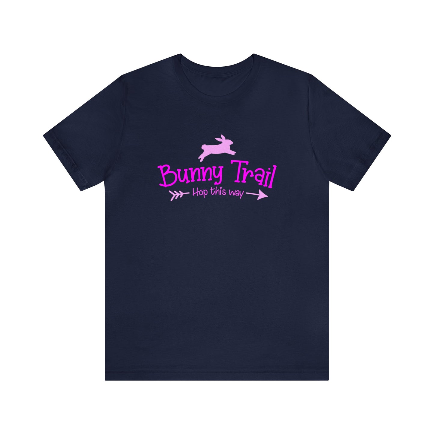 Bunny Trail  Hop this Way  Unisex Jersey Short Sleeve Tee