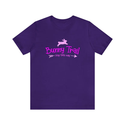 Bunny Trail  Hop this Way  Unisex Jersey Short Sleeve Tee