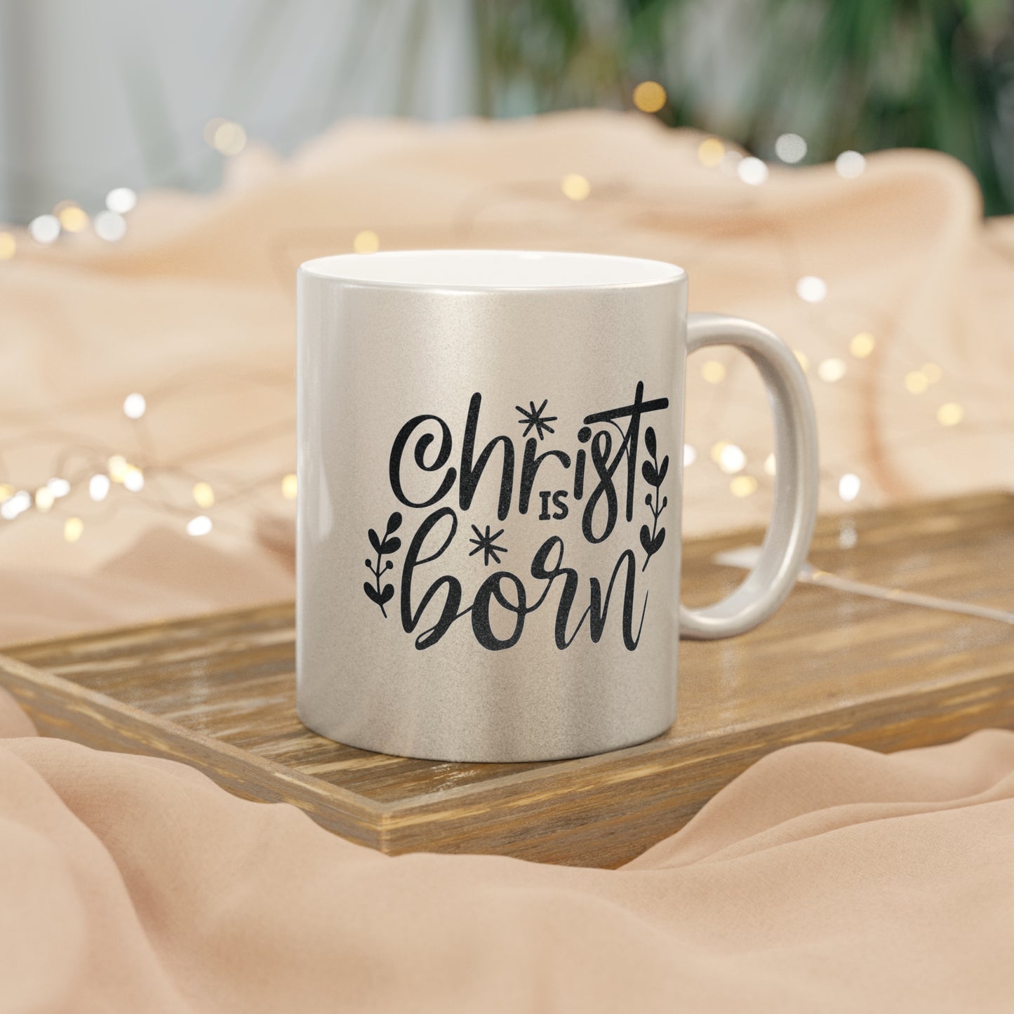 Christ Is Born Christmas Coffee Cup Metallic Mug (Silver\Gold)