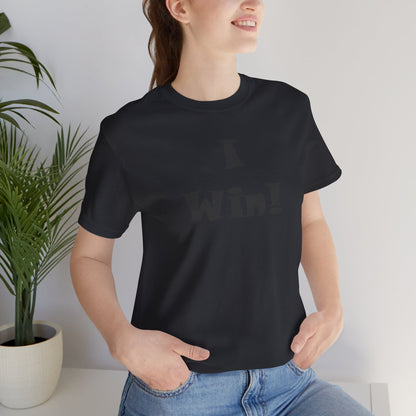 I Win! Unisex Jersey Tee - Perfect for Celebrations and Everyday Wins