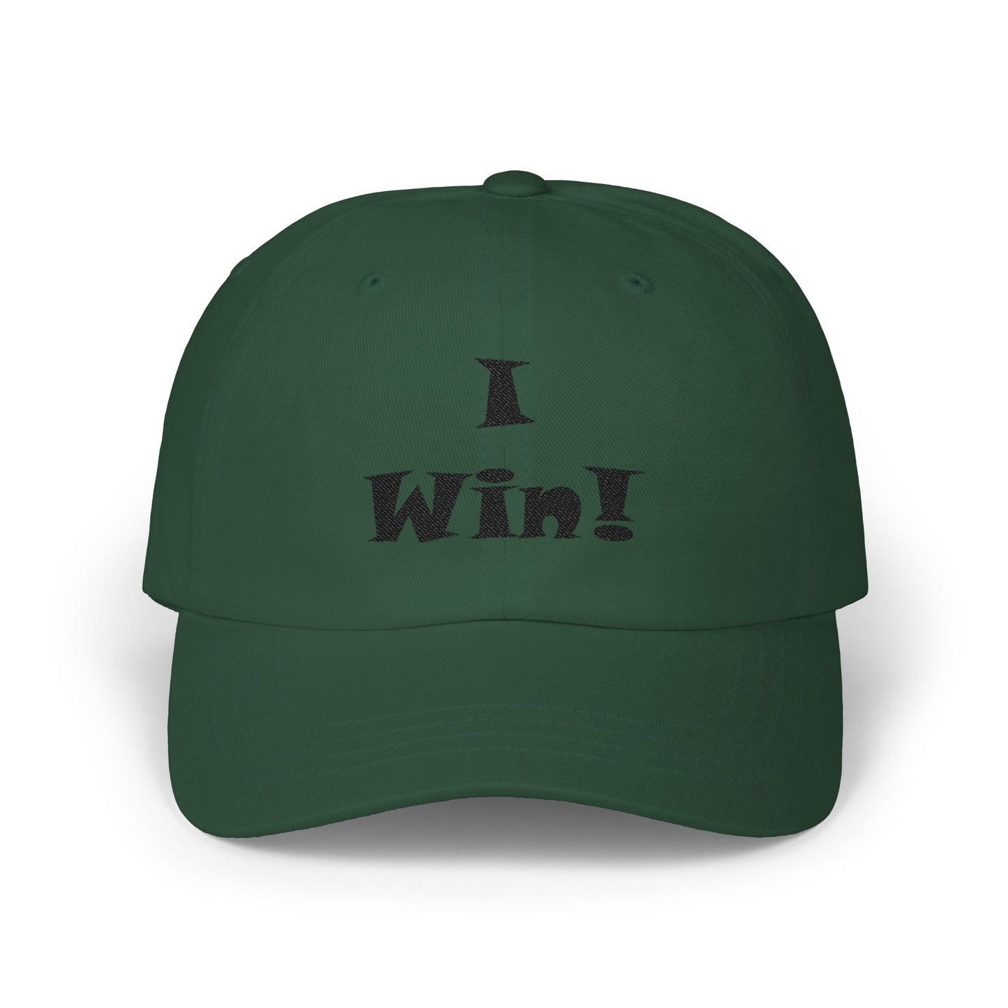 I Win! Embroidered Classic Dad Cap