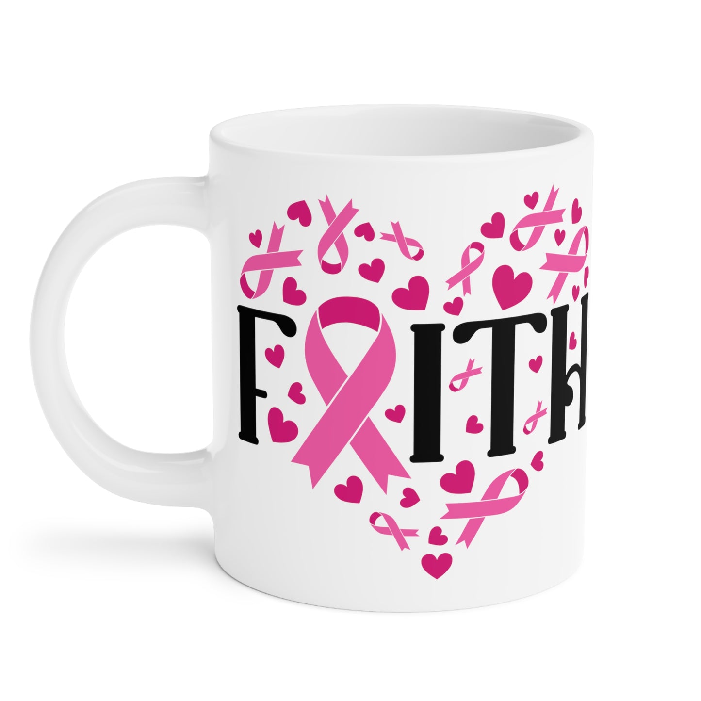 Breast Cancer Awareness Faith Motivational Ceramic Mugs (11oz\15oz\20oz)