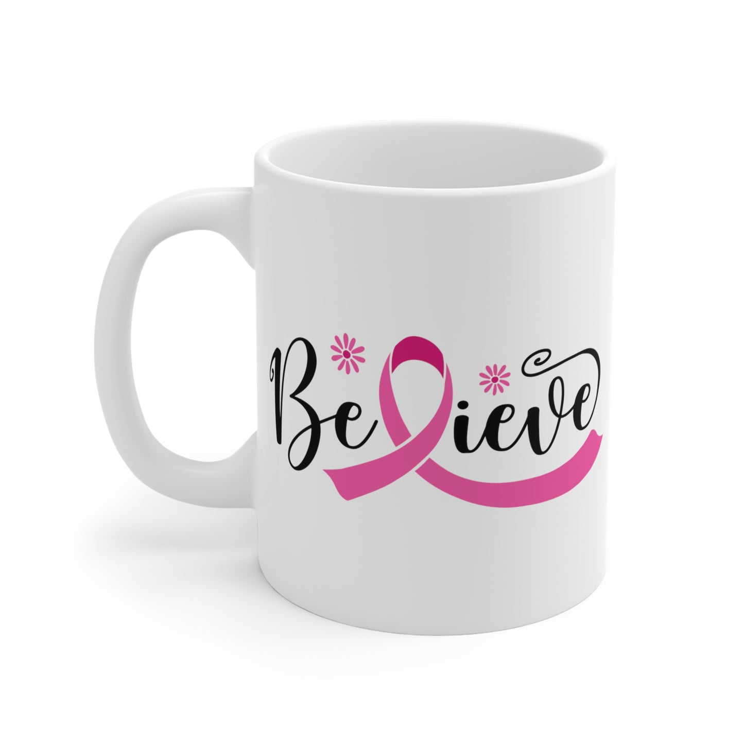 Breast Cancer Awareness Believe Pink Ribbon Coffee Cup Ceramic Mugs (11oz\15oz\20oz)