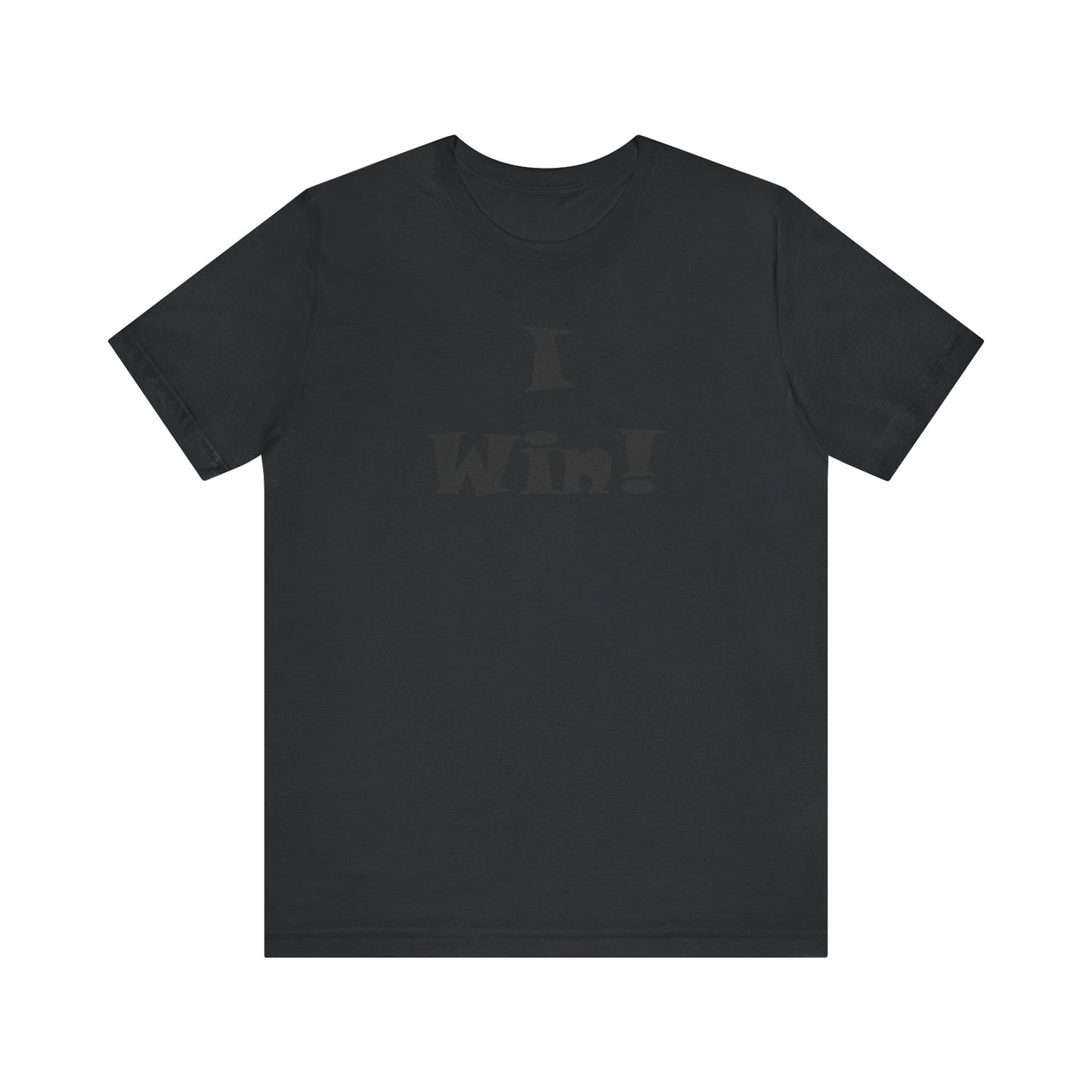 I Win! Unisex Jersey Tee - Perfect for Celebrations and Everyday Wins