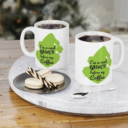 I'm a Grinch Before Coffee  Ceramic Mugs (11oz\15oz\20oz)