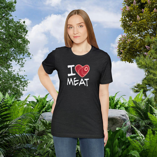 I Heart Meat   Unisex Jersey Short Sleeve Tee
