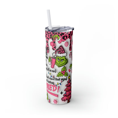 Grinch Daily Schedule  Skinny Tumbler with Straw, 20oz