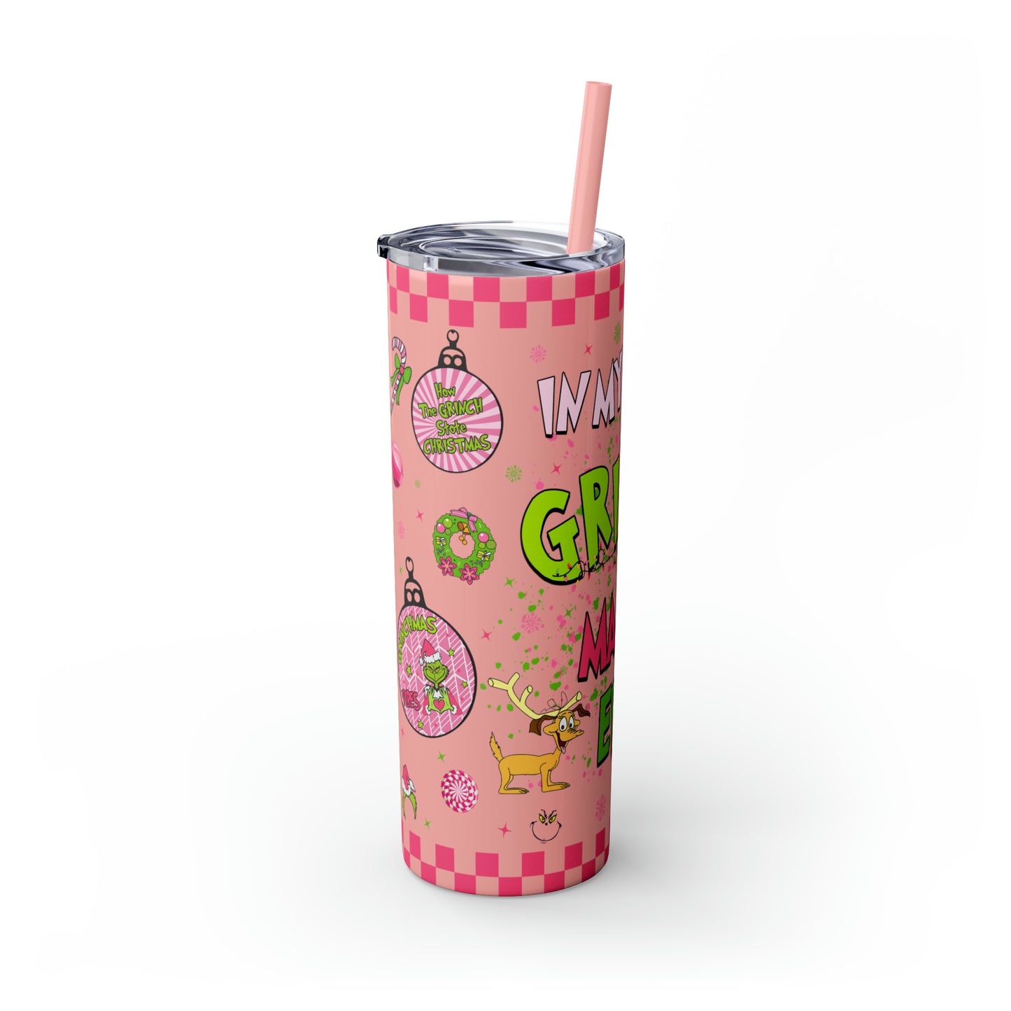 In My Grinch Mama Era  Skinny Tumbler with Straw, 20oz