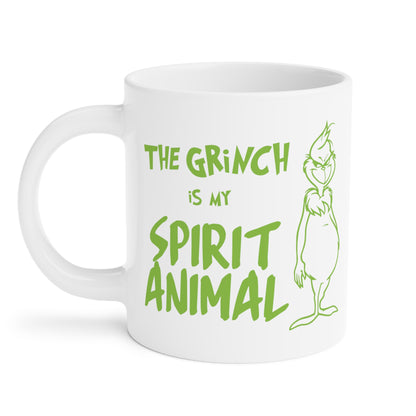 The Grinch is My Spirit Animal  Ceramic Mugs (11oz\15oz\20oz)