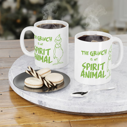 The Grinch is My Spirit Animal  Ceramic Mugs (11oz\15oz\20oz)