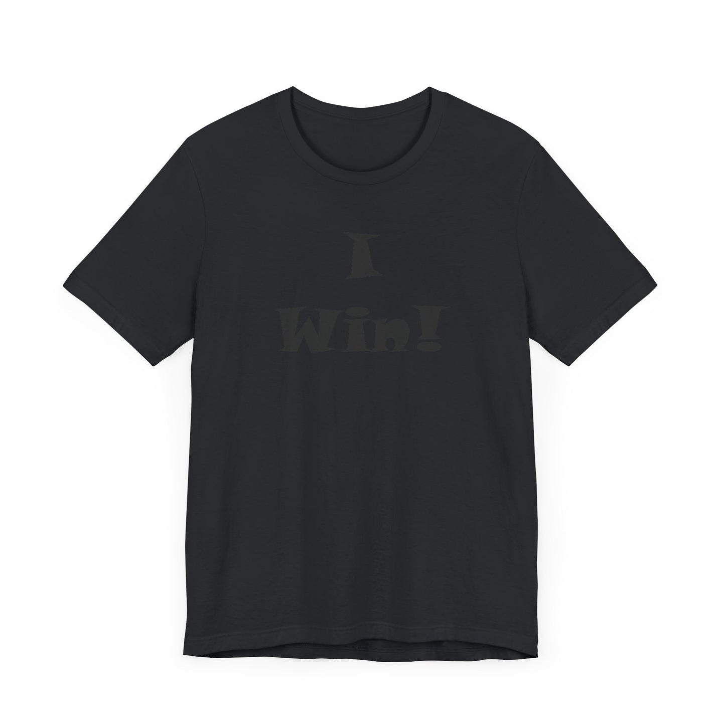 I Win! Unisex Jersey Tee - Perfect for Celebrations and Everyday Wins