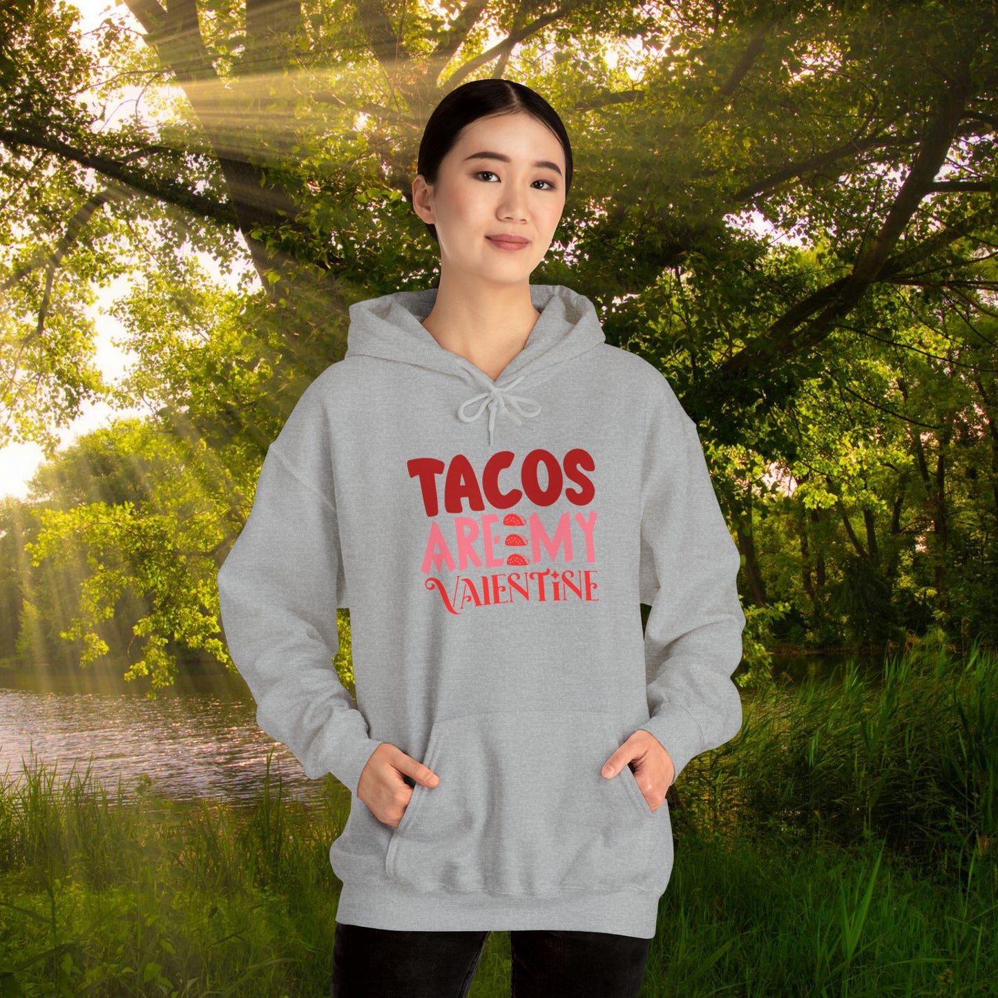 Tacos Are My Valentine!  Unisex Heavy Blend™ Hooded Sweatshirt