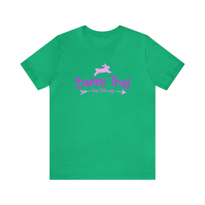 Bunny Trail  Hop this Way  Unisex Jersey Short Sleeve Tee