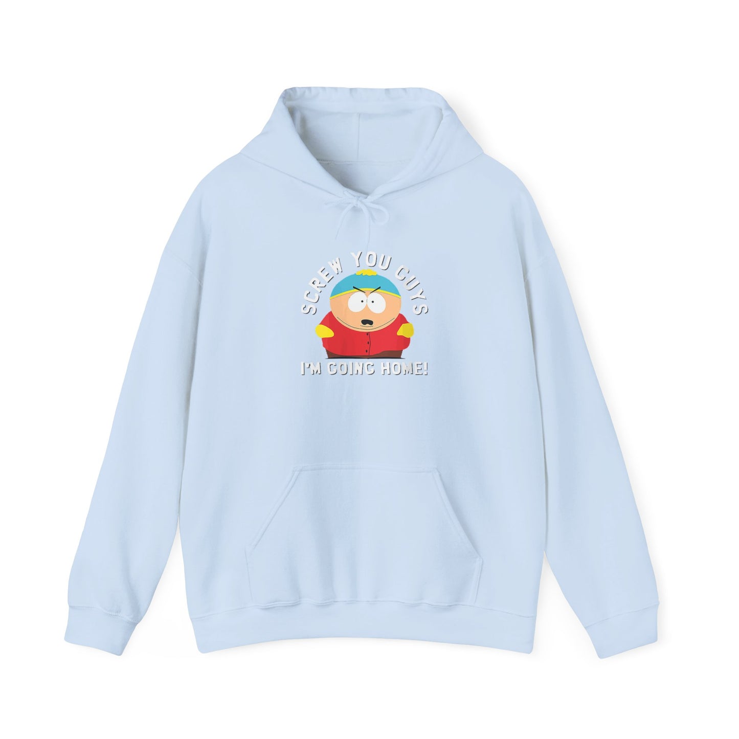 Cartman "Screw You Guys, I'm Going Home!" South Park Hoodie