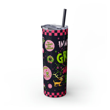 In My Grinch Mama Era  Skinny Tumbler with Straw, 20oz