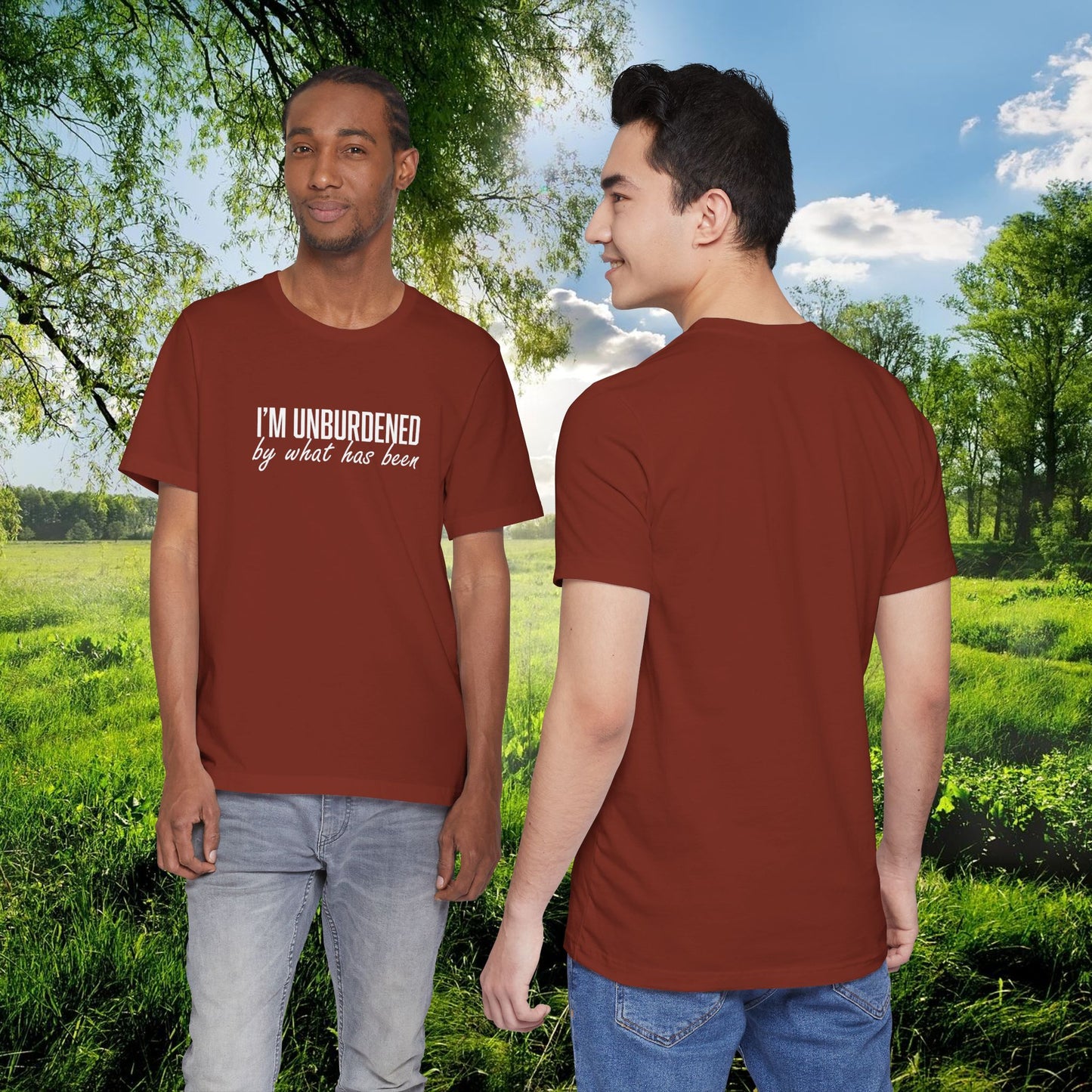 I'm Unburdened by What Has Been  Unisex Jersey Short Sleeve Tee