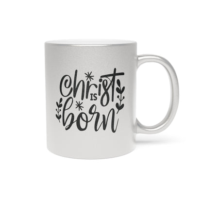 Christ Is Born Christmas Coffee Cup Metallic Mug (Silver\Gold)