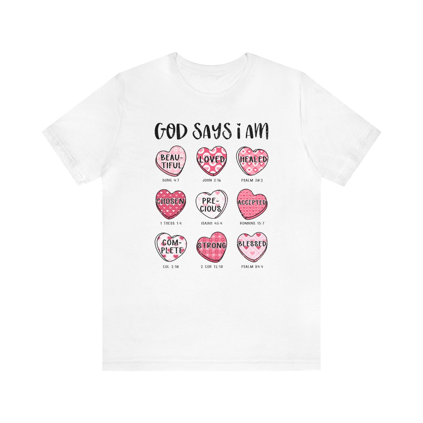 God Says I Am Candy Hearts  Unisex Jersey Short Sleeve Tee