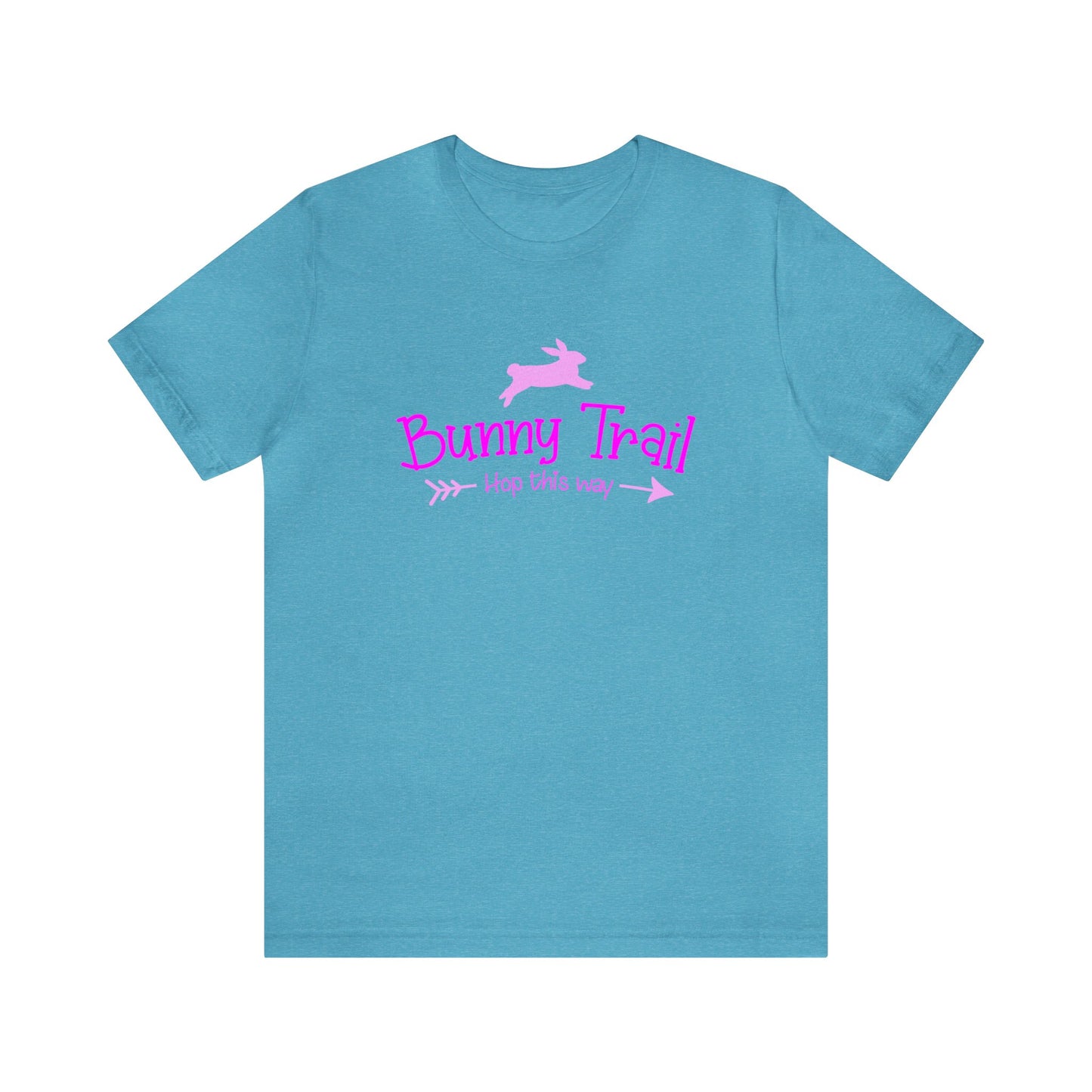 Bunny Trail  Hop this Way  Unisex Jersey Short Sleeve Tee