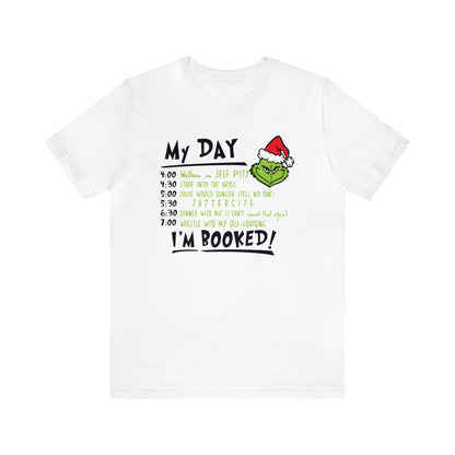 Grinch Daily Schedule  Unisex Jersey Short Sleeve Tee