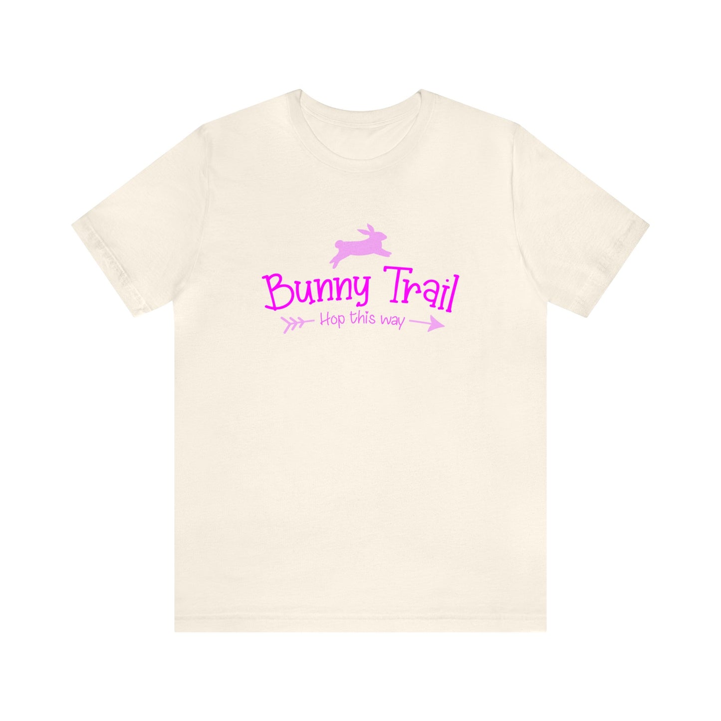 Bunny Trail  Hop this Way  Unisex Jersey Short Sleeve Tee