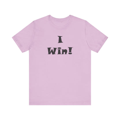 I Win! Unisex Jersey Tee - Perfect for Celebrations and Everyday Wins