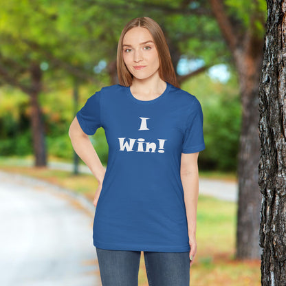 I Win! Unisex Jersey Tee - Perfect for Celebrations and Everyday Wins