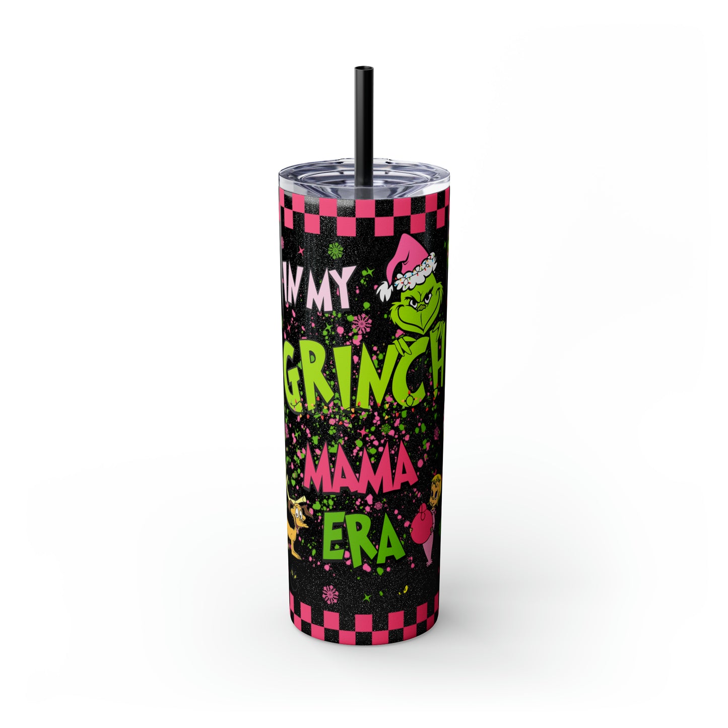 In My Grinch Mama Era  Skinny Tumbler with Straw, 20oz