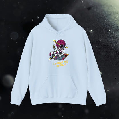 I Need My Space Hooded Sweatshirt, Astronaut Hoodie, Chillin Hoodie