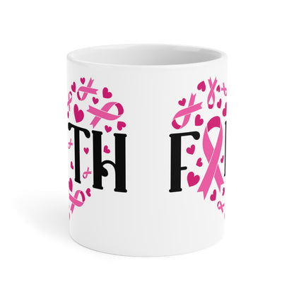 Breast Cancer Awareness Faith Motivational Ceramic Mugs (11oz\15oz\20oz)