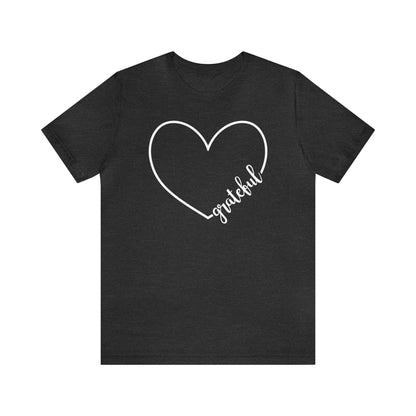 Grateful Heart  Unisex Jersey Short Sleeve Tee