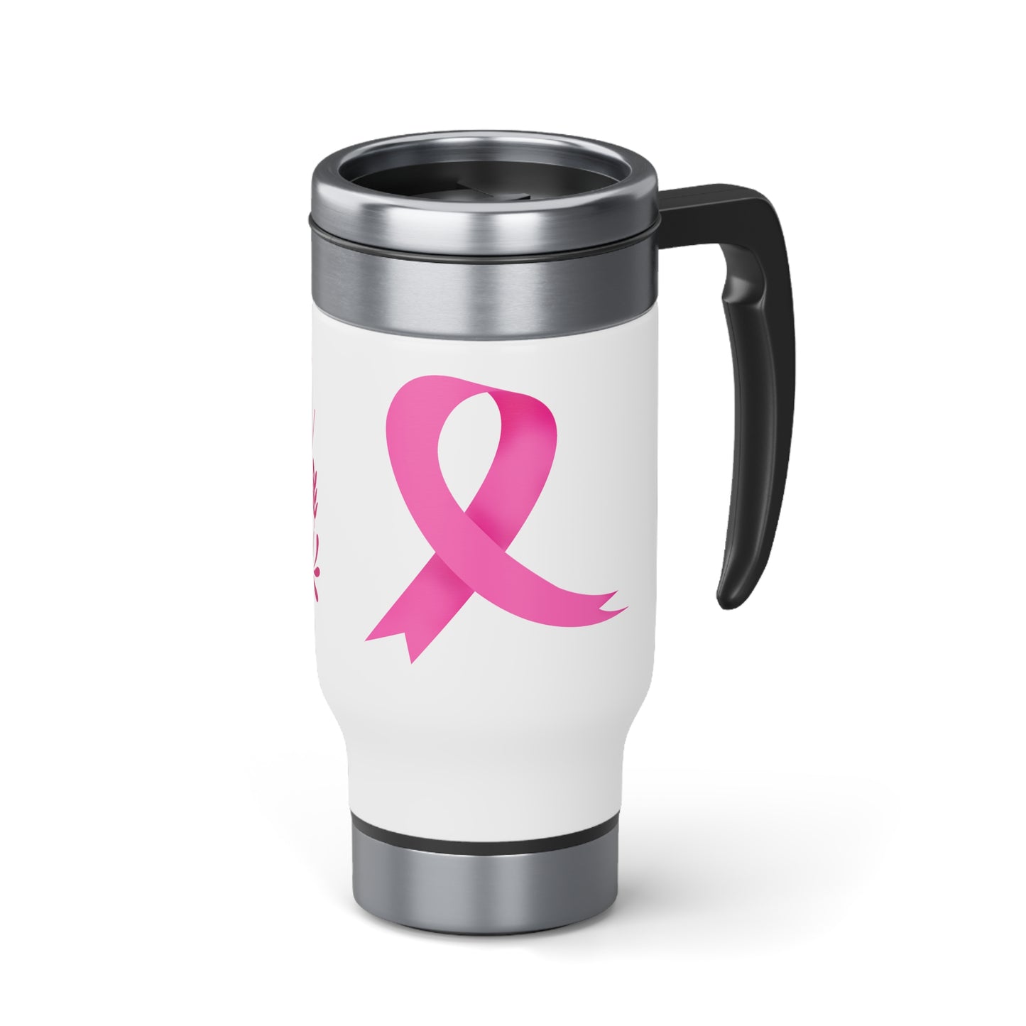 Faith Over Fear  Breast Cancer Awareness Stainless Steel Travel Mug with Handle, 14oz