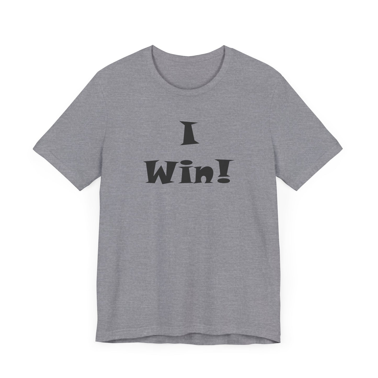 I Win! Unisex Jersey Tee - Perfect for Celebrations and Everyday Wins